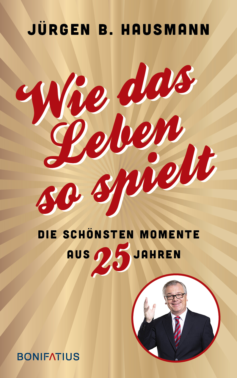 Wie das Leben so spielt Bonifatius Verlag
